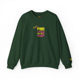 Find A Way Sweatshirt Edition