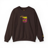 Find A Way Sweatshirt Edition