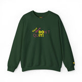 Don't Quit Sweatshirt Edition