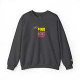 Find A Way Sweatshirt Edition