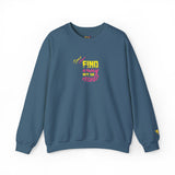 Find A Way Sweatshirt Edition