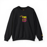 Find A Way Sweatshirt Edition