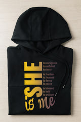 She Is……Hoodie