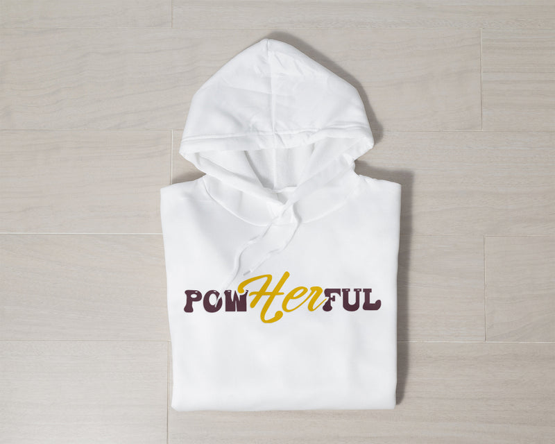 PowHerFul Hoodie