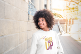 Never Give Up Sweatshirt Edition